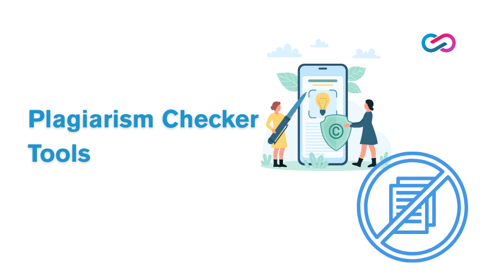 Plagiarism Checker Tools