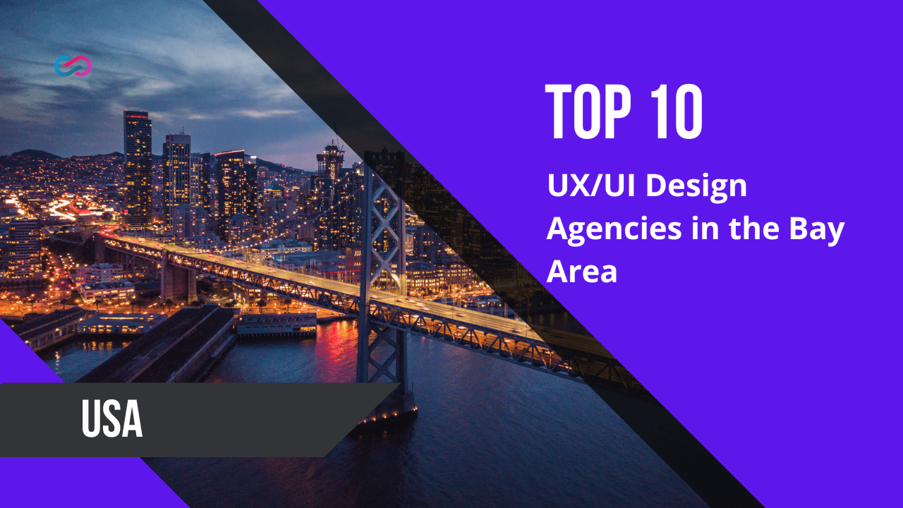 Top 10 UXUI Design Agencies in the Bay Area