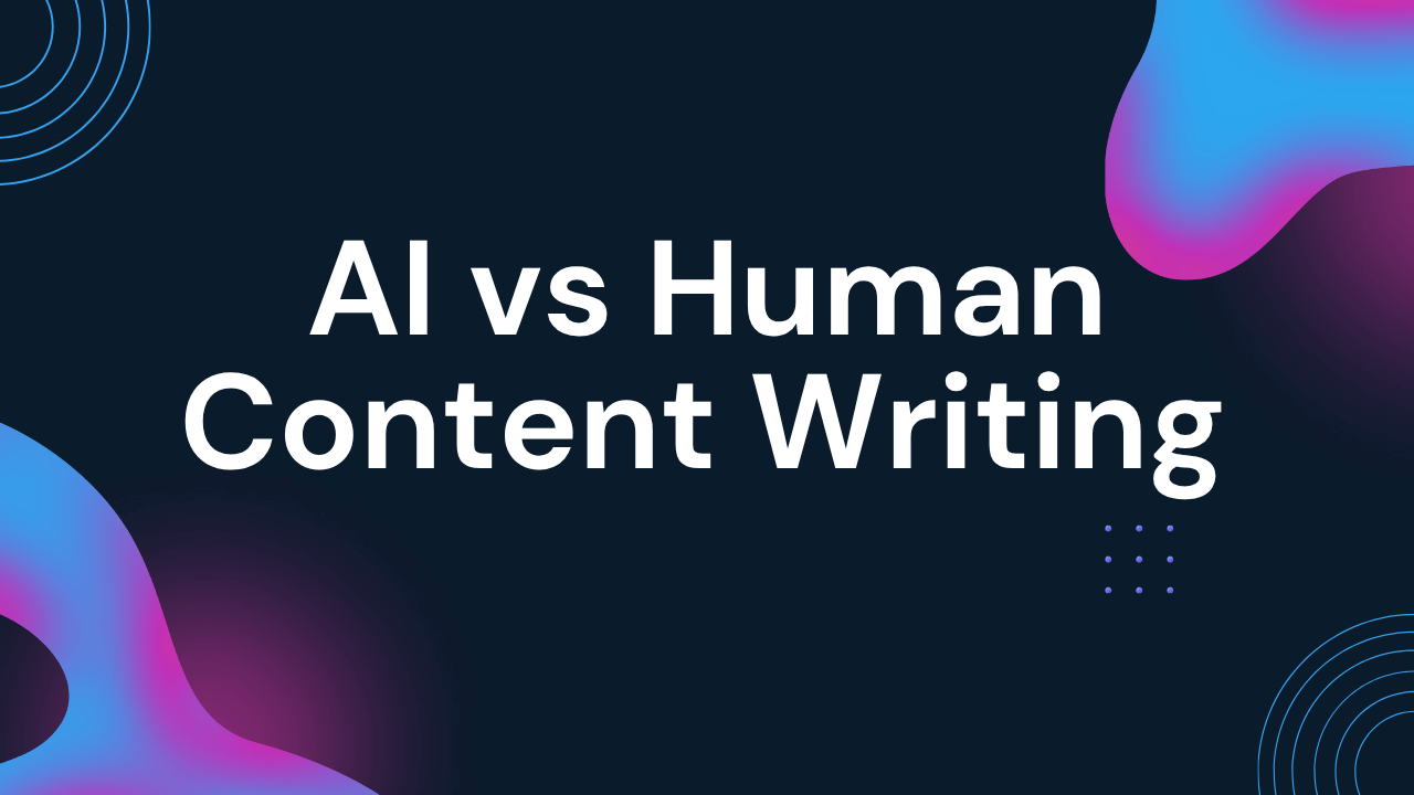 AI vs Human Content Writing