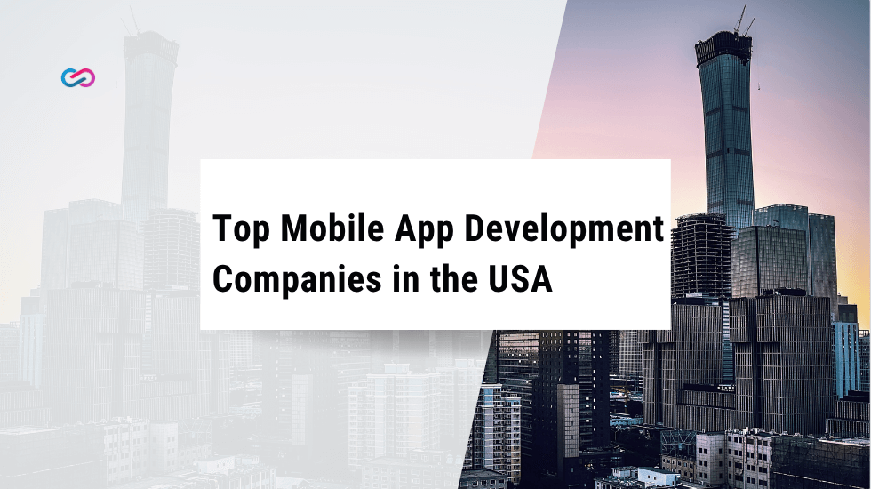 Top Mobile App Development Companies in the USA (2025) – Expert Guide to Hire the Best